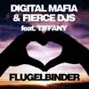 Flugelbinder (feat. Tiffany Sparkles) [Digital Mafia Meets Fierce DJS Meets Tiffany Sparkles] - Single album lyrics, reviews, download