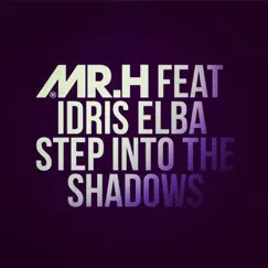 Step Into the Shadows (feat. Idris Elba) - Single by Mr Hudson album reviews, ratings, credits