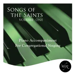 Songs of the Saints, Vol. One by Worship Service Resources album reviews, ratings, credits