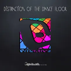 Distraction of the Dancefloor - Single by Effective, Unicode & Re-Play album reviews, ratings, credits