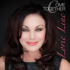 Come Together by Lorie Line album reviews, ratings, credits