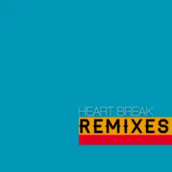 Heart Break Remixes Ep by Flame album reviews, ratings, credits