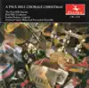 A Paul Hill Chorale Christmas album lyrics, reviews, download