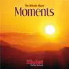 The Whistle Music - Moments album lyrics, reviews, download