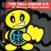 The Hell Squad - EP album lyrics, reviews, download