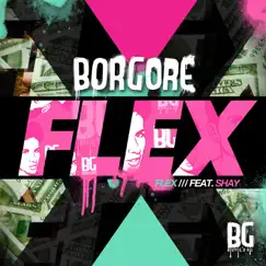 Flex - EP by Borgore album reviews, ratings, credits