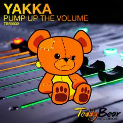 Pump Up the Volume - Single by Yakka album reviews, ratings, credits