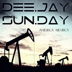 America Arabica - Single by Dee.Jay.Sun.Day. album reviews, ratings, credits