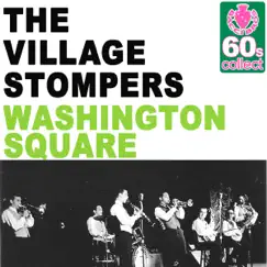 Washington Square (Remastered) - Single by The Village Stompers album reviews, ratings, credits