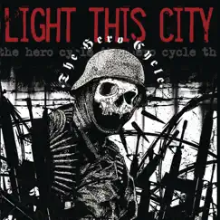 The Hero Cycle by Light This City album reviews, ratings, credits