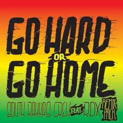 Go Hard (feat. RDX) [Rell Remix] Song Lyrics