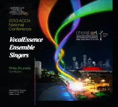 2013 ACDA National Conference Vocal Essence Ensemble Singers (Live) by Vocal Essence Ensemble Singers & Philip Brunelle album reviews, ratings, credits