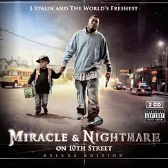 Miracle & Nightmare On 10th Street (Deluxe Edition) by J. Stalin & The Worlds Freshest album reviews, ratings, credits