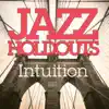 Intuition album lyrics, reviews, download