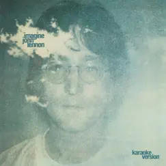 Imagine (Karaoke Version) - Single by John Lennon album reviews, ratings, credits