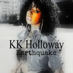 Earthquake - Single by KK Holloway album reviews, ratings, credits