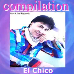 Compilation by El Chico album reviews, ratings, credits