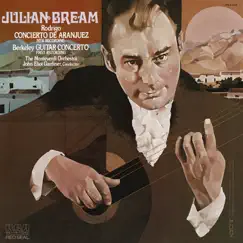 Rodrigo: Concierto de Aranjuez - Berkeley: Guitar Concerto, Op. 88 by Julian Bream album reviews, ratings, credits