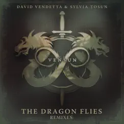 The Dragon Flies (feat. David Vendetta, Sylvia Tosun) (Remixes, Pt. 2) - Single by VenSun album reviews, ratings, credits