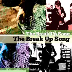 The Break Up Song (Single) by The Break Up Song album reviews, ratings, credits