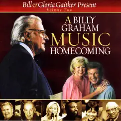 A Billy Graham Music Homecoming (Vol. 2 / Live) by Gaither album reviews, ratings, credits