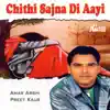 Chithi Sajna Di Aayi album lyrics, reviews, download