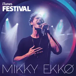 ITunes Festival: London 2013 - EP by Mikky Ekko album reviews, ratings, credits
