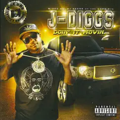 Doin' It Movin 2 by J-Diggs album reviews, ratings, credits