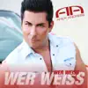 Wer weiss - Single album lyrics, reviews, download