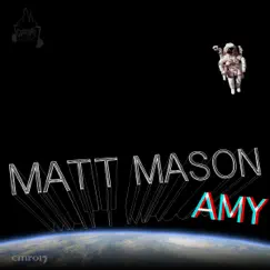 Amy - Single by Matt Mason album reviews, ratings, credits