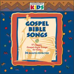 Gospel Bible Songs by Cedarmont Kids album reviews, ratings, credits