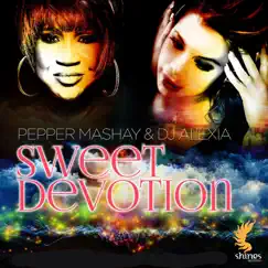 Sweet Devotion by Pepper MaShay & DJ Alexia album reviews, ratings, credits