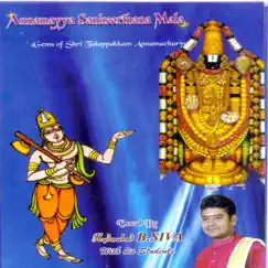 Annamayya Sankeerthana Mala by Hyderabad B. Siva album reviews, ratings, credits