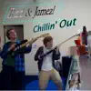 Chillin' Out (with Rad Andy & James Dawkins) album lyrics, reviews, download