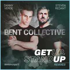 Get up, Stand Up (feat. Danny Verde & Steven Redant) [Lucius Lowe Dirty Saxy Mix] Song Lyrics