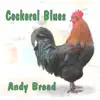 Cockerel Blues - EP album lyrics, reviews, download