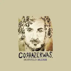 Bosveld Blues by Corrazerwas album reviews, ratings, credits