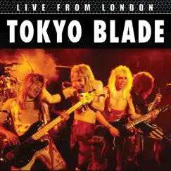 Live From London (Live) by Tokyo Blade album reviews, ratings, credits