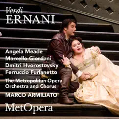 Ernani, Act II: Salvi ne vedi, e liberi (Live) Song Lyrics