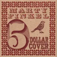 5 Dollar Cover - EP by Marty Finkel album reviews, ratings, credits