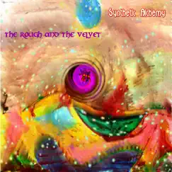Synthetic Alchemy by The Rough And The Velvet album reviews, ratings, credits