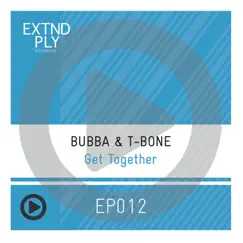 Get Together by Bubba & T-Bone album reviews, ratings, credits