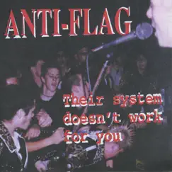 Their System Doesn't Work for You by Anti-Flag album reviews, ratings, credits