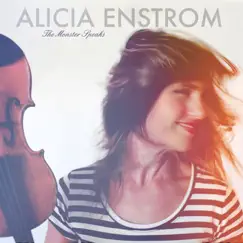 The Monster Speaks by Alicia Enstrom album reviews, ratings, credits