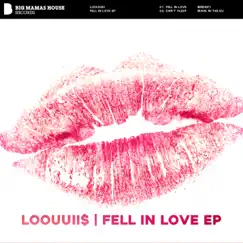 Fell In Love EP by Loouuii$ album reviews, ratings, credits