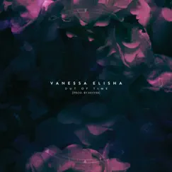 Out of Time - Single by Vanessa Elisha album reviews, ratings, credits