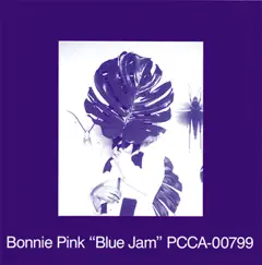 Blue Jam [Remaster] by BONNIE PINK album reviews, ratings, credits