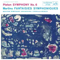 Piston: Symphony No. 6 - Martinů: Fantasies Symphoniques by Charles Munch & Boston Symphony Orchestra album reviews, ratings, credits