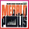 Megalopolis album lyrics, reviews, download