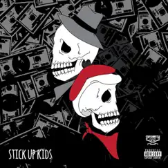 Stick up Kids - Single by Flex The Antihero album reviews, ratings, credits